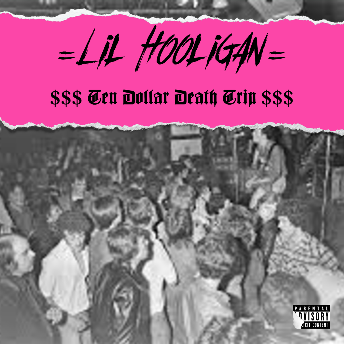 $$$ Ten Dollar Death Trip $$$ - Lil Hooligan. Coming Soon