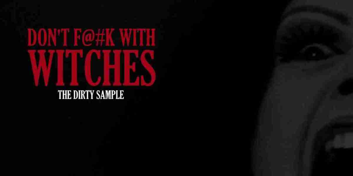 Don’t F@#k With Witches: A Spellbinding Track from The Dirty Sample